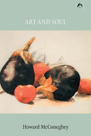 Art and Soul by Thomas Moore 9780882140636