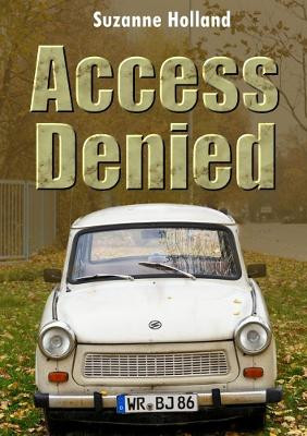 Access Denied by Suzanne Holland 9780244238032