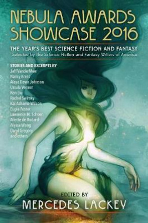 Nebula Awards Showcase 2016 by Mercedes Lackey