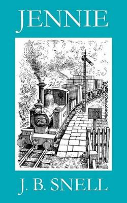 Jennie by John B Snell 9780956407306
