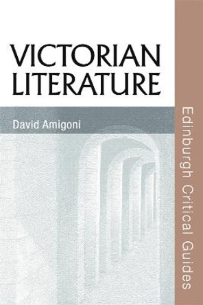 Victorian Literature by David Amigoni