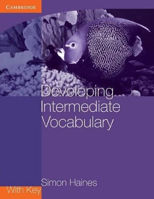 Developing Intermediate Vocabulary with Key by Simon Haines 9780521140478