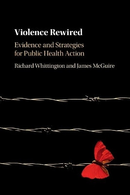 Violence Rewired by Richard Whittington 9781009202275