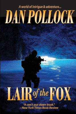 Lair of the Fox by Dan Pollock 9780557111947