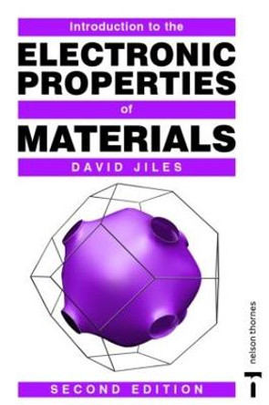 Introduction to the Electronic Properties of Materials by David C. Jiles