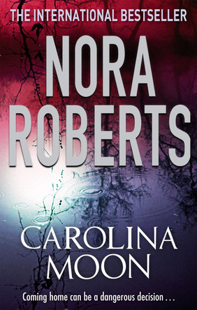 Carolina Moon by Nora Roberts