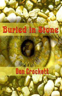Buried in Stone by Don Crockett 9780759674189