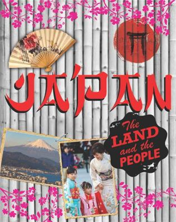 The Land and the People: Japan by Susie Brooks