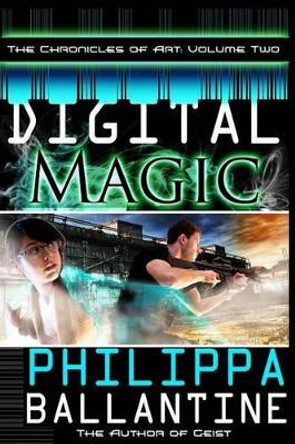 Digital Magic by Philippa Ballantine 9780615901169