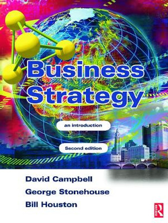 Business Strategy by David Campbell