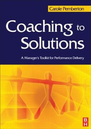 Coaching to Solutions by Carole Pemberton