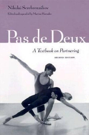 Pas De Deux: A Textbook on Partnering by Nikolai Serebrennikov 9780813017686