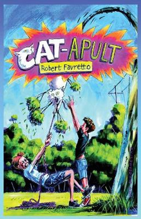 CAT-APULT by Robert Favretto 9780994246356