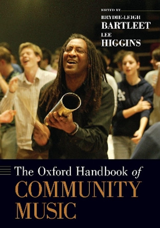 The Oxford Handbook of Community Music by Lee Higgins 9780197554371