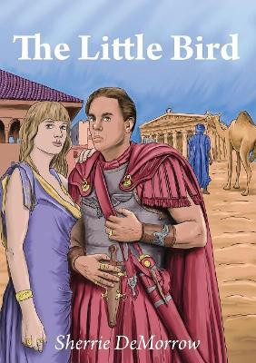 The Little Bird by Sherrie Demorrow 9780995591967