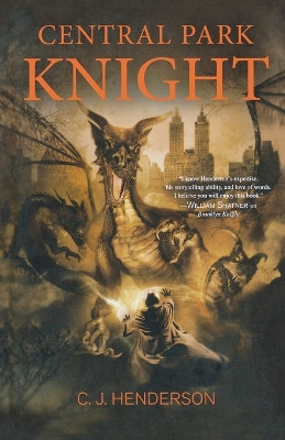 Central Park Knight C. J. Henderson 9780765320841