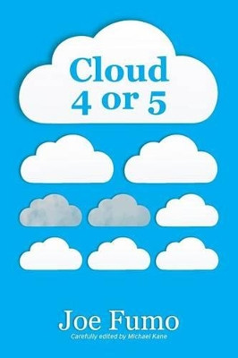 Cloud 4 or 5 by Joe Fumo 9780982779330