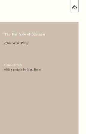 The Far Side of Madness by John Beebe 9780882140902