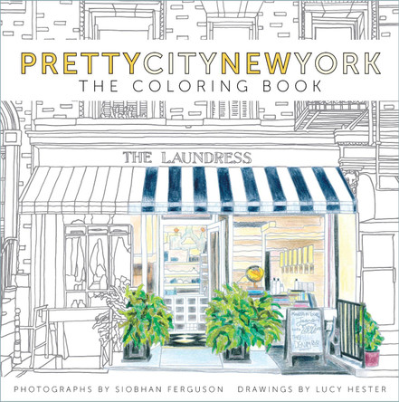 prettycitynewyork: The Coloring Book by Siobhan Ferguson