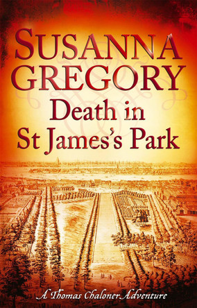 Death in St James's Park: 8 by Susanna Gregory