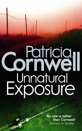 Unnatural Exposure by Patricia Cornwell