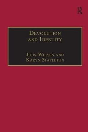Devolution and Identity by Reverend Dr John Wilson
