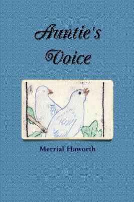 Auntie's Voice by Merrial Haworth 9780977995141