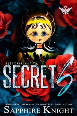 Secrets by Sapphire Knight 9780692404980