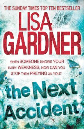 The Next Accident (FBI Profiler 3) by Lisa Gardner