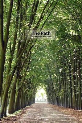 The Path Book II: Mind and Body by Eric a Smith 9780983443414