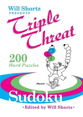 Triple Threat Sudoku by Will Shortz 9780312386306
