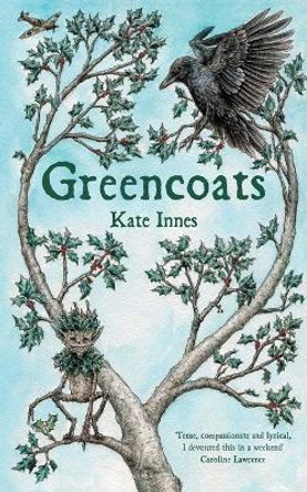 Greencoats by Kate Innes 9780993483769