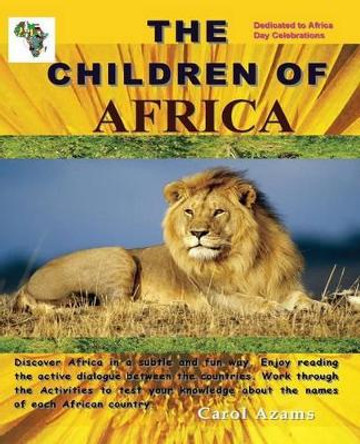 The Children of Africa by Carol Azams 9780957649828