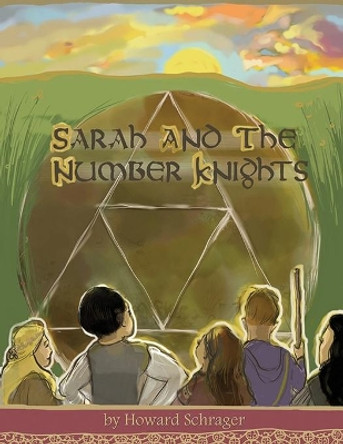Sarah and the Number Knights by Howard Schrager 9780964484672
