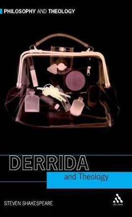 Derrida and Theology by Dr. Steven Shakespeare 9780567186645