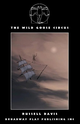 The Wild Goose Circus by Russell Davis 9780881458039