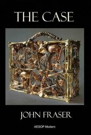 The Case John Fraser 9780957206137 The Case John Fraser 9780957206137