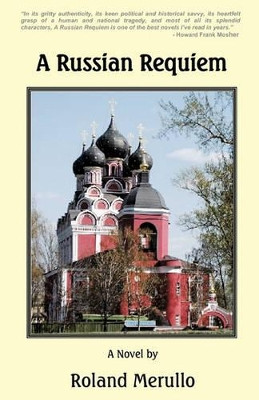 A Russian Requiem by Roland Merullo 9780983313939
