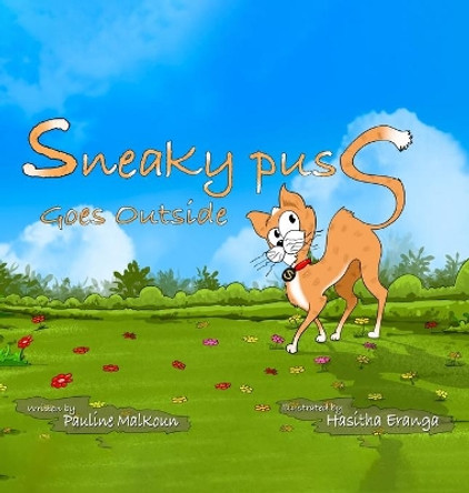 Sneaky Puss Goes Outside by Pauline Malkoun 9780994247568