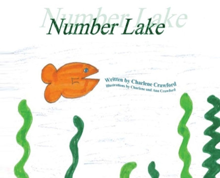 Number Lake by Charlene Crawford 9780979403323