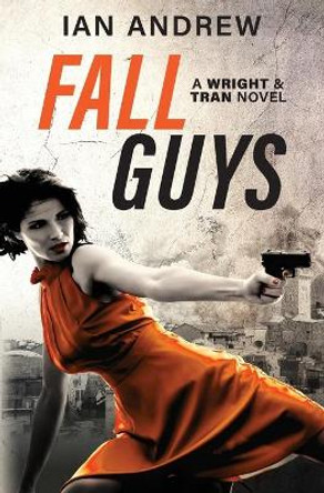 Fall Guys by Ian Andrew 9780994529404