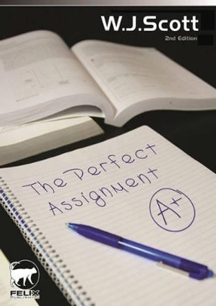 The Perfect Assignment by W J Scott 9780994575579