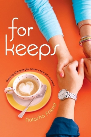 For Keeps by Natasha Friend 9780142418468