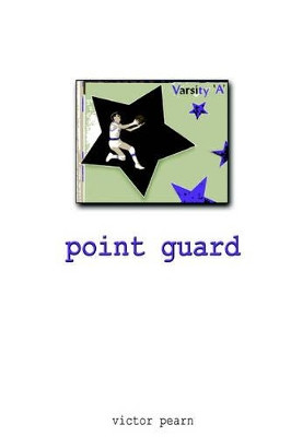 Point Guard by Victor Pearn 9780977731800