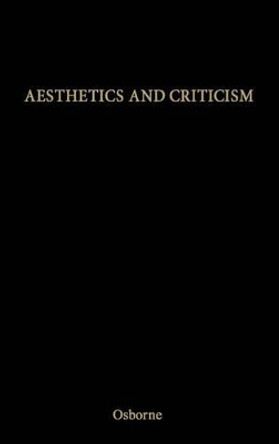 Aesthetics and Criticism by Harold Osborne 9780837168470