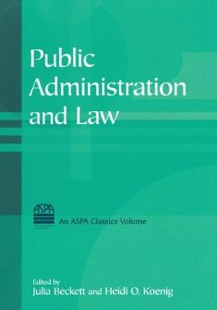 Public Administration and Law by Julia Beckett
