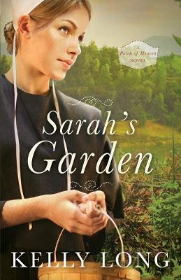 Sarah's Garden by Kelly Long 9780718081744