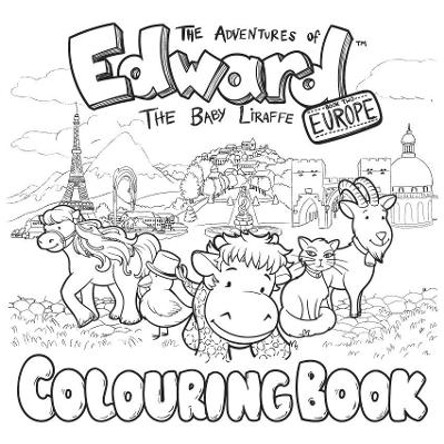 The Adventures of Edward the Baby Liraffe: Colouring Book by Jack Le Raff 9780992265106
