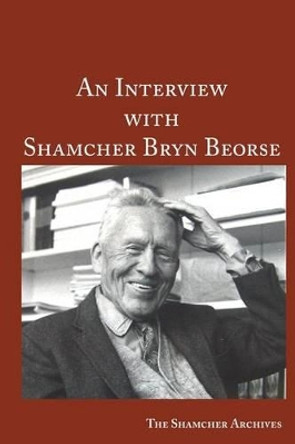 An Interview with Shamcher Bryn Beorse by Jelaluddin Boru 9780978170585