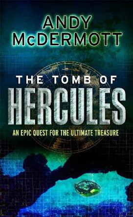 The Tomb of Hercules (Wilde/Chase 2) by Andy McDermott